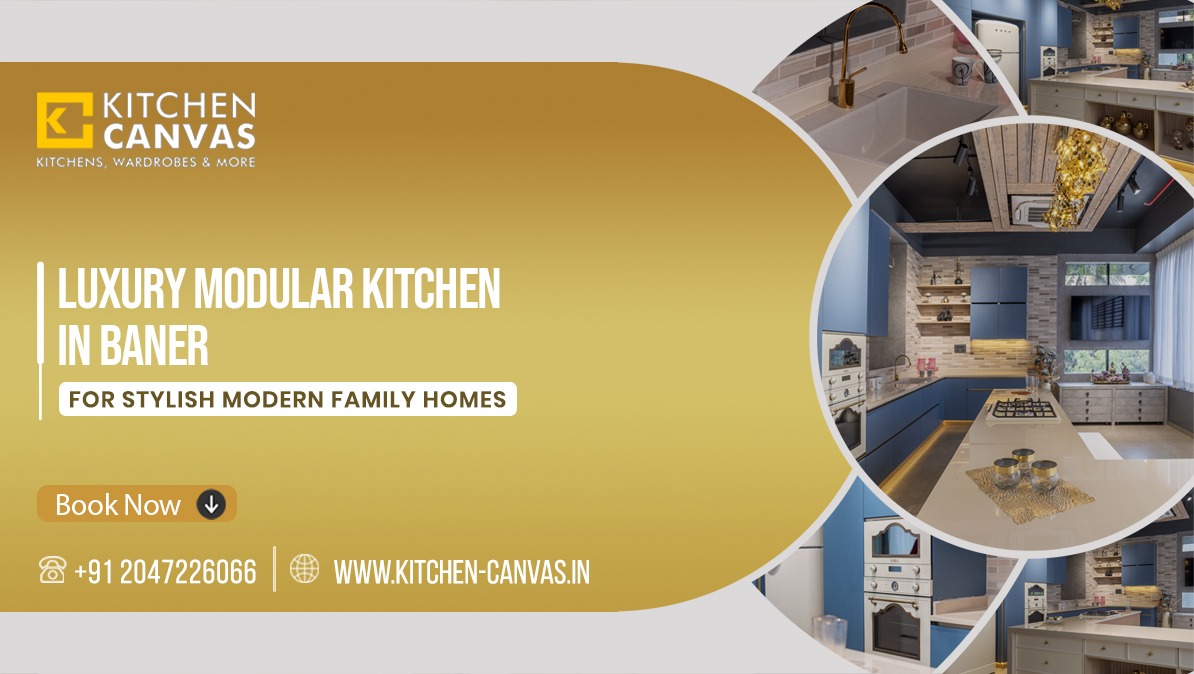 Luxury Modular Kitchen in Baner for Stylish Modern Family Homes
