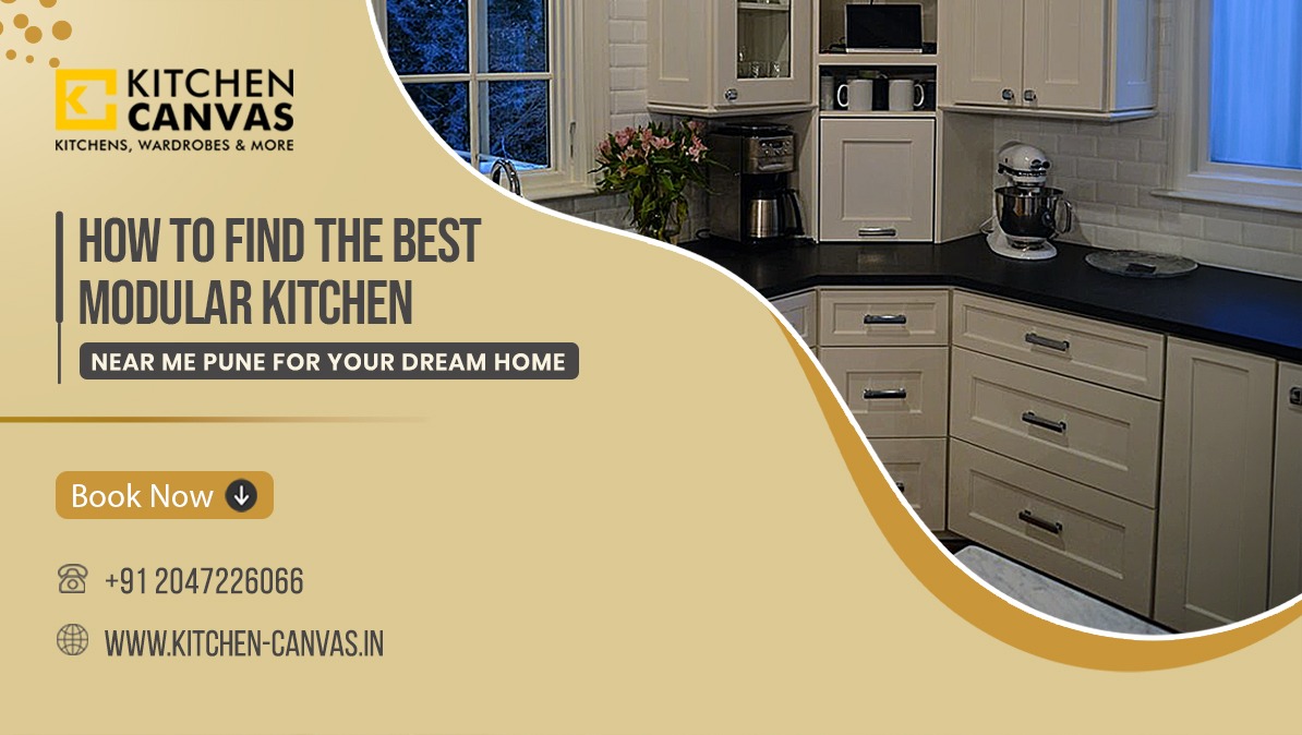 How to Find the Best Modular Kitchen Near Me Pune for Your Dream Home
