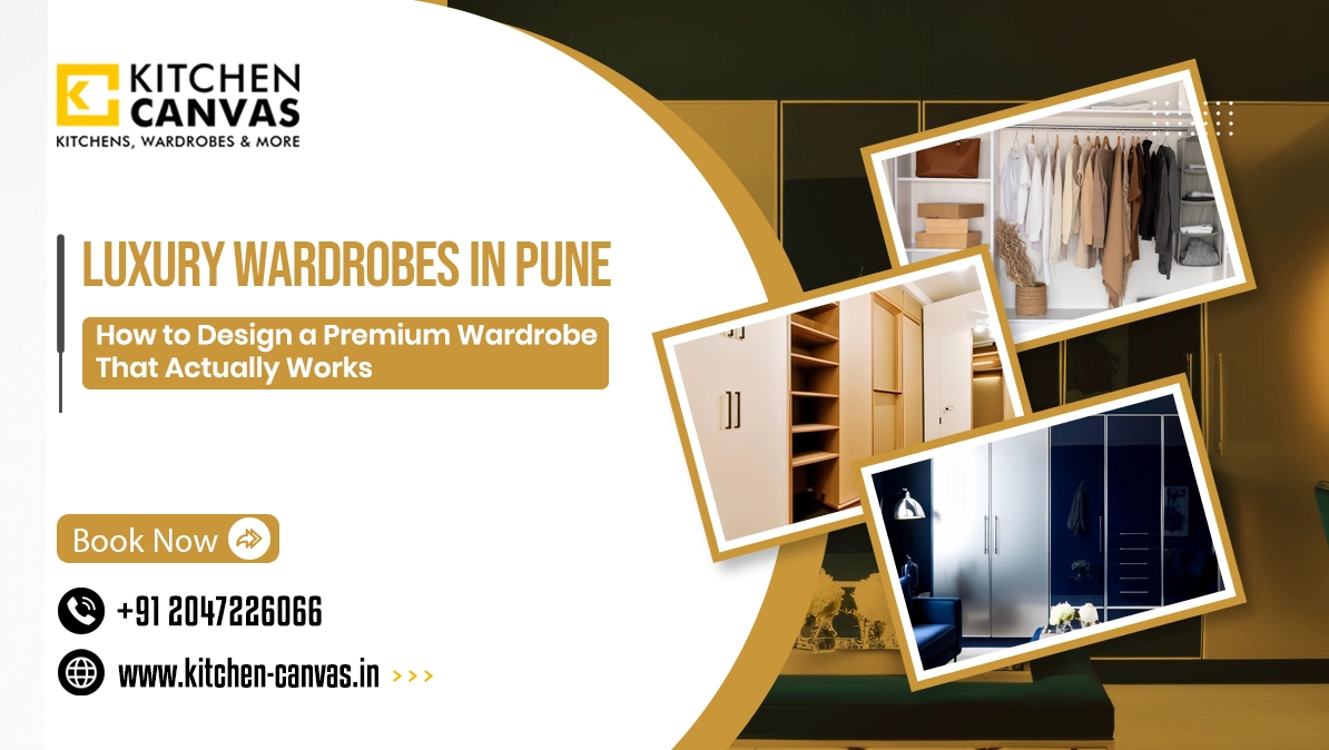 Luxury Wardrobes in Pune: How to Design a Premium Wardrobe That Actually Works